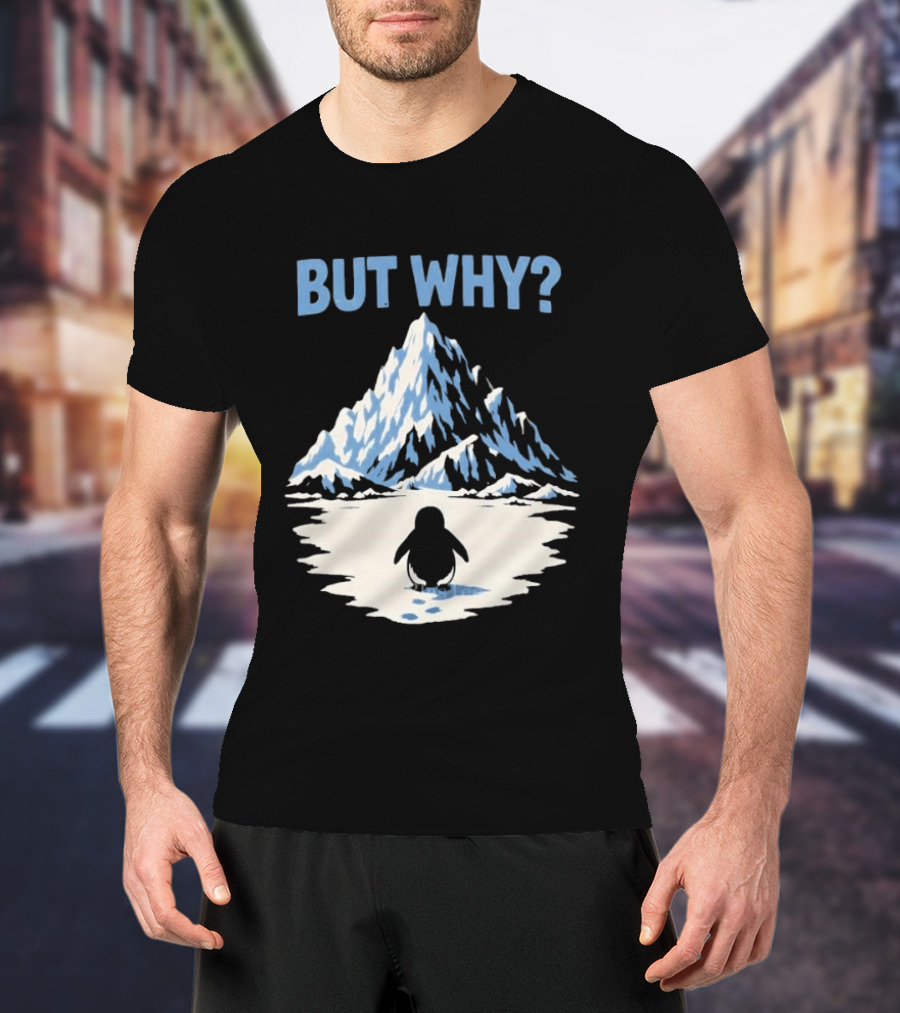 Why Penguin Snow Mountain Reflection T-Shirt