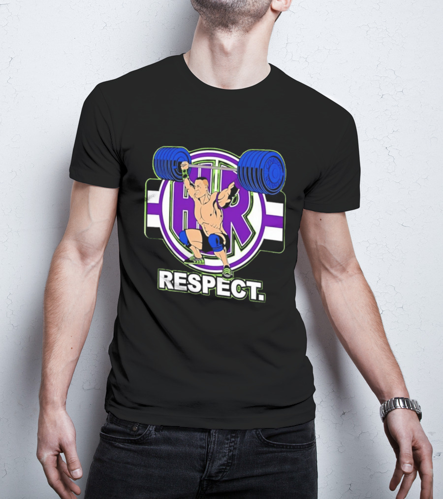 John Cena HR Respect Weightlifting Motivational T-Shirt