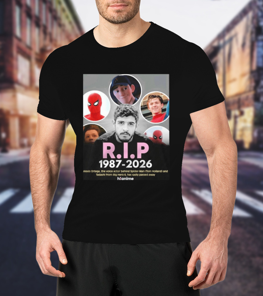 RIP Alexis Ortega 1987 2026 Voice Of Spider Man And Tadashi T-Shirt