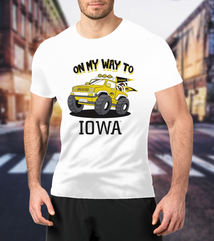 On My Way To Iowa Hawkeyes Monster Truck T-Shirt