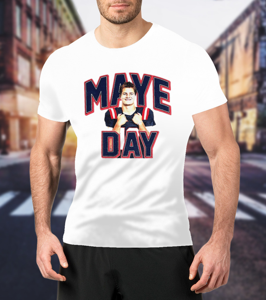 Maye Day Gay For Maye Drake Maye New England Patriots Football Player T-Shirt