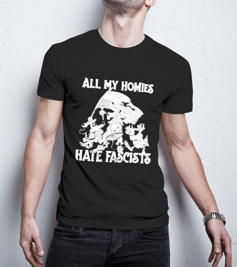 All My Homies Hate Fascists Disney Characters With Flag T-Shirt