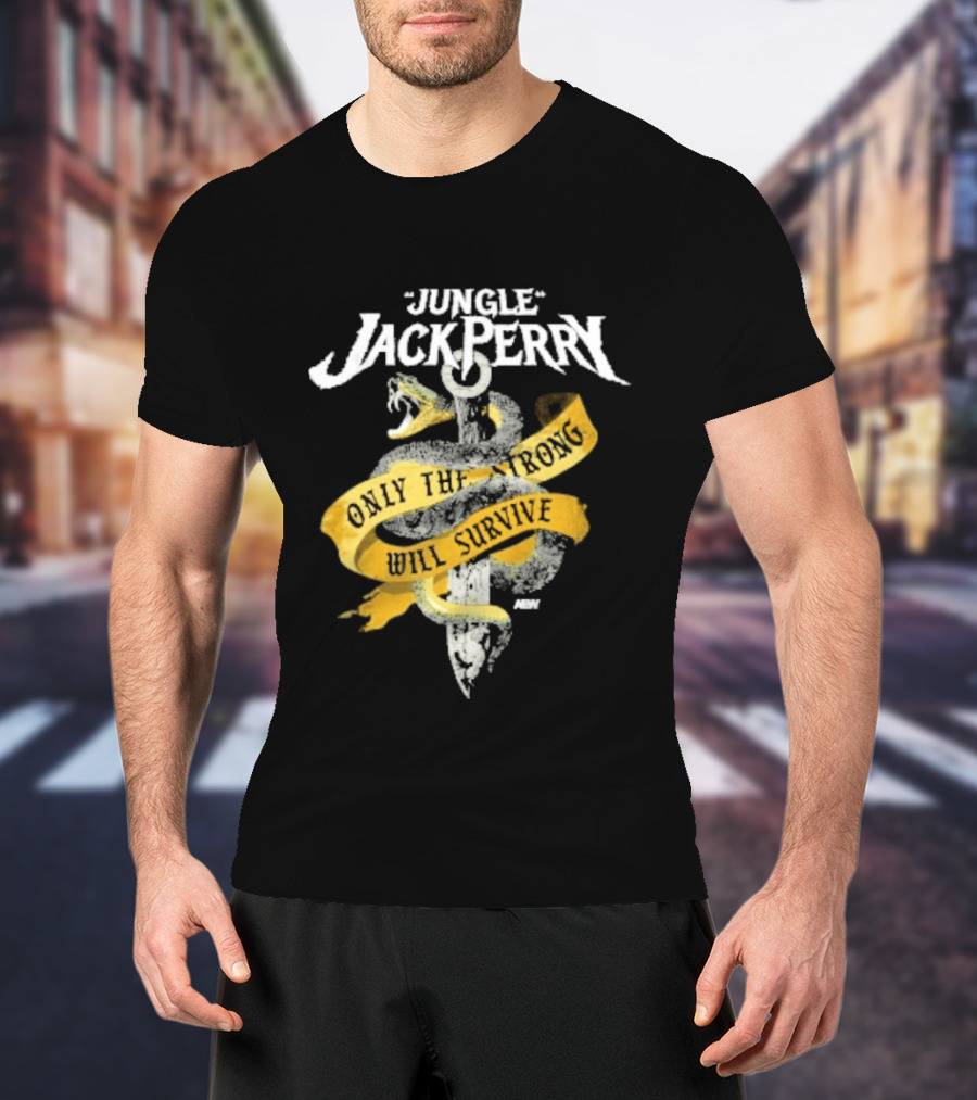 Jungle Jack Perry Only The Strong Will Survive Snake And Sword T-Shirt