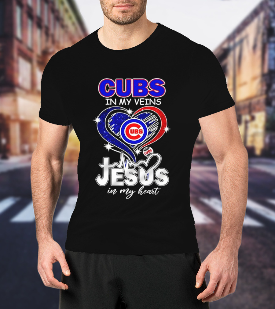 Cubs In My Veins Jesus In My Heart Chicago Baseball Team Faithful T-Shirt