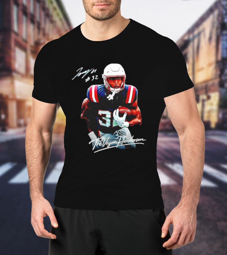 TreVeyon Henderson Autograph Edition New England Patriots 32 Football T-Shirt