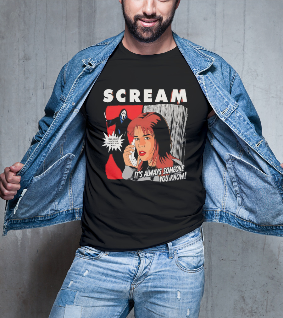 Scream It's Always Someone You Know Hello Sidney What's Your Favorite Scary Movie T-Shirt