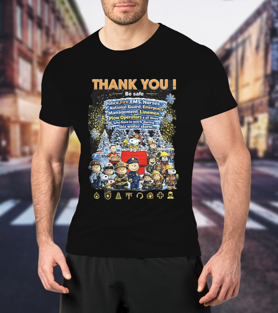 Thank You Police Fire EMS Nurses National Guard Emergency Management Linemen Plow Operators Winter Storm Peanut Cartoon T-Shirt