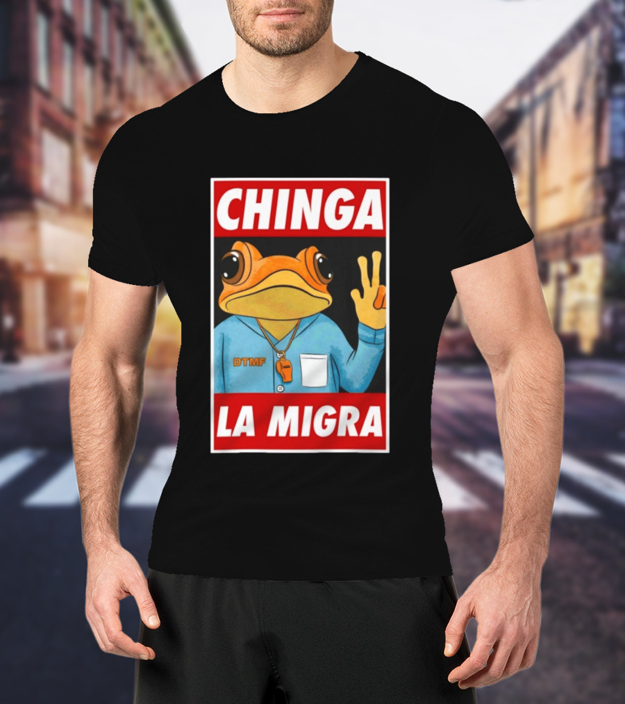 CHINGA LA MIGRA Sapo Concho DTMF Frog Whistle T-Shirt
