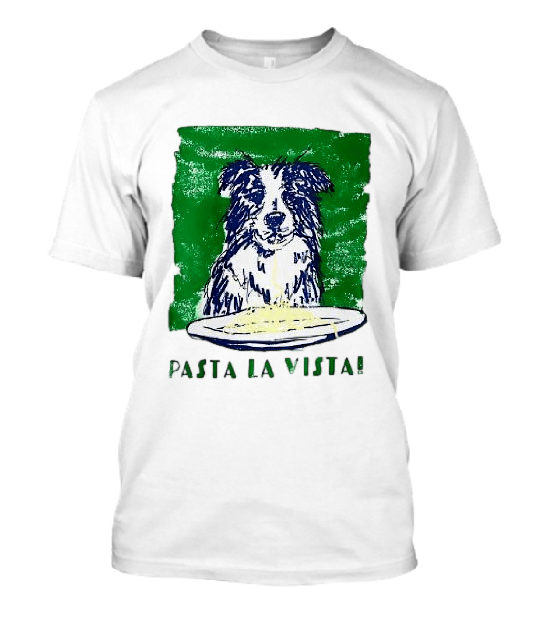 Dog Pasta La Vista Funny Food Lover T-Shirt