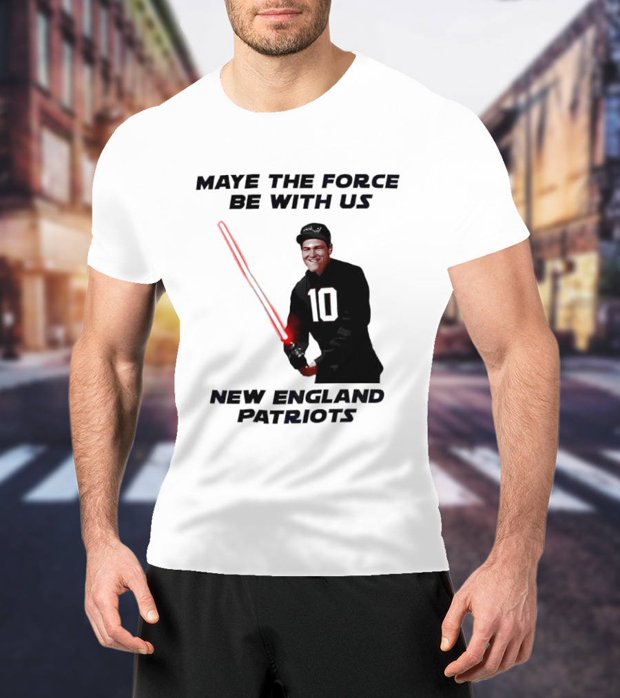 Maye The Force Be With Us New England Patriots Football Crossover Lightsaber T-Shirt