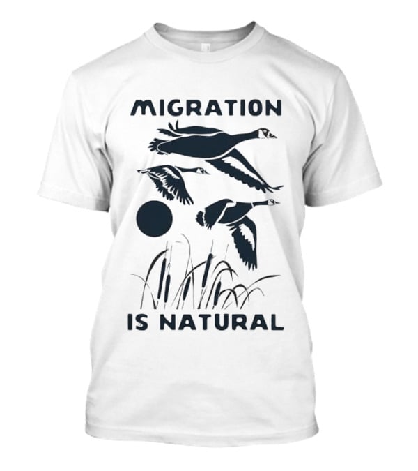 Migration Is Natural Loon Bird Wildlife Scene T-Shirt