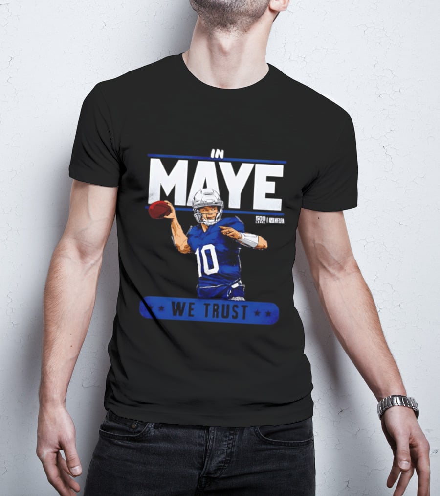 Maye Football Star In We Trust T-Shirt