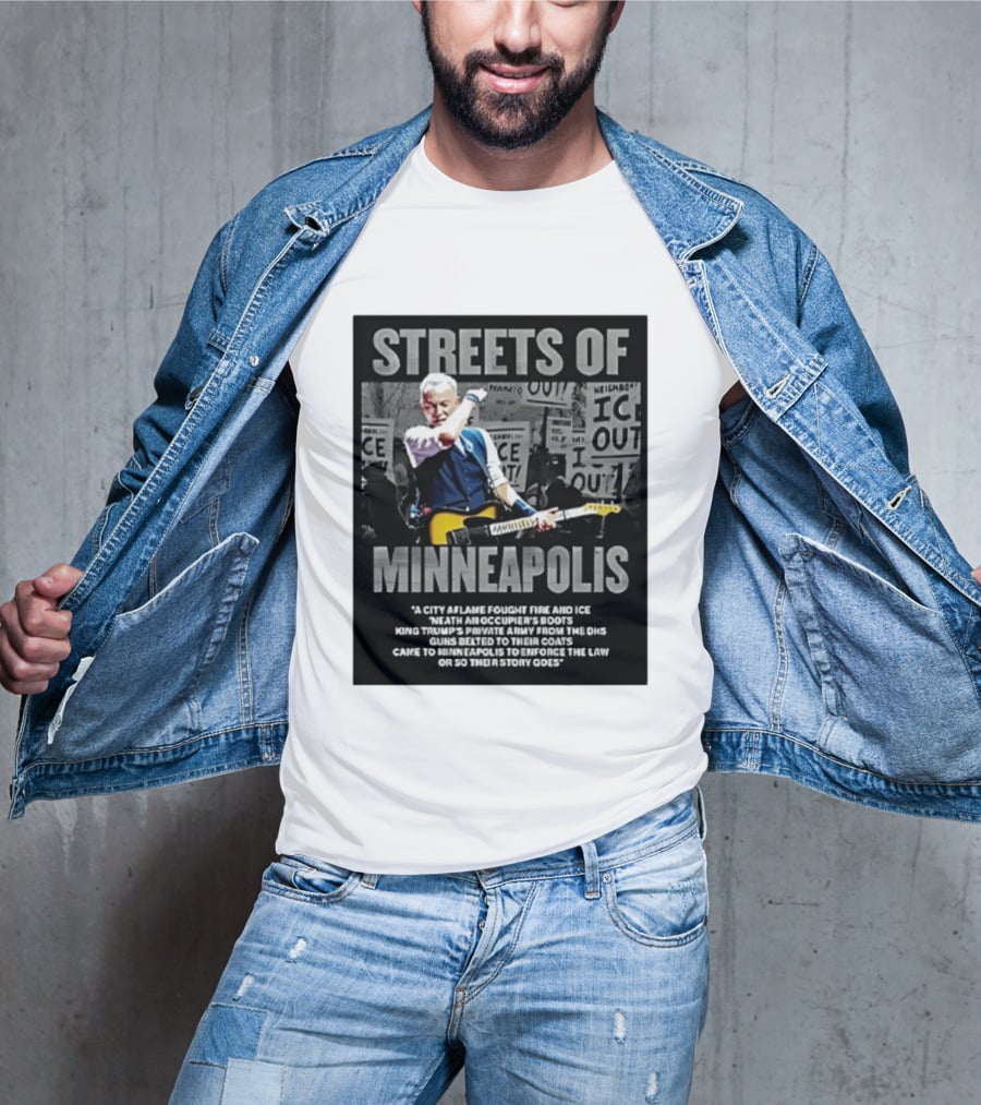 Streets Of Minneapolis Bruce Springsteen Anti ICE Protest T-Shirt