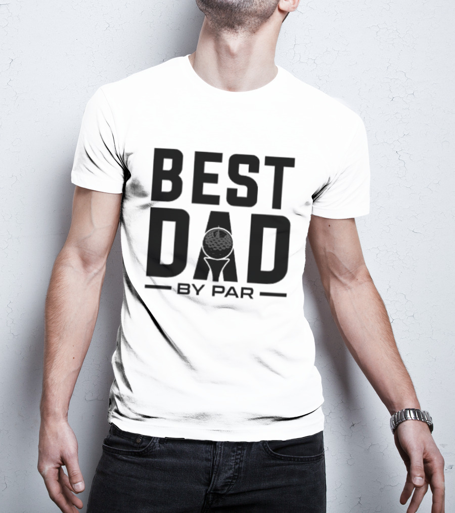 Best Dad By Par Modern Golf T-Shirt