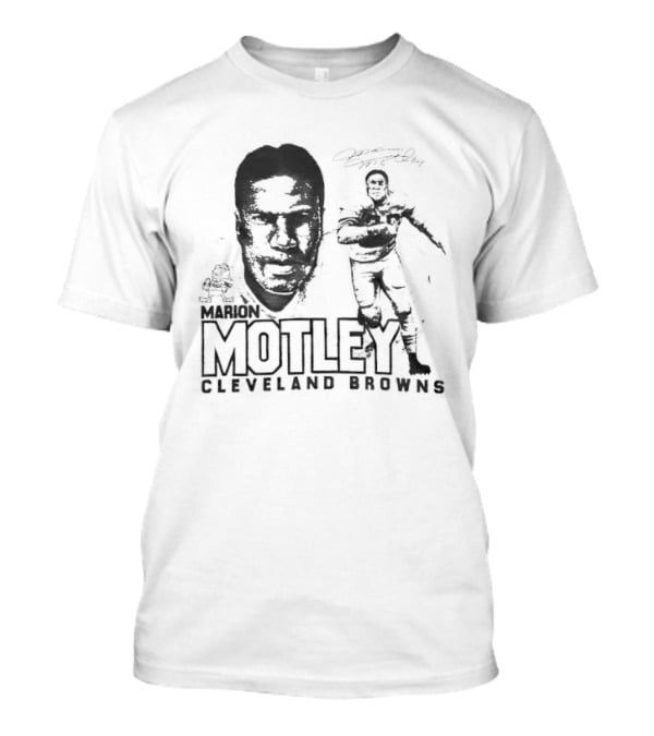 Marion Motley Cleveland Browns NFL Hall Of Fame Legend T-Shirt