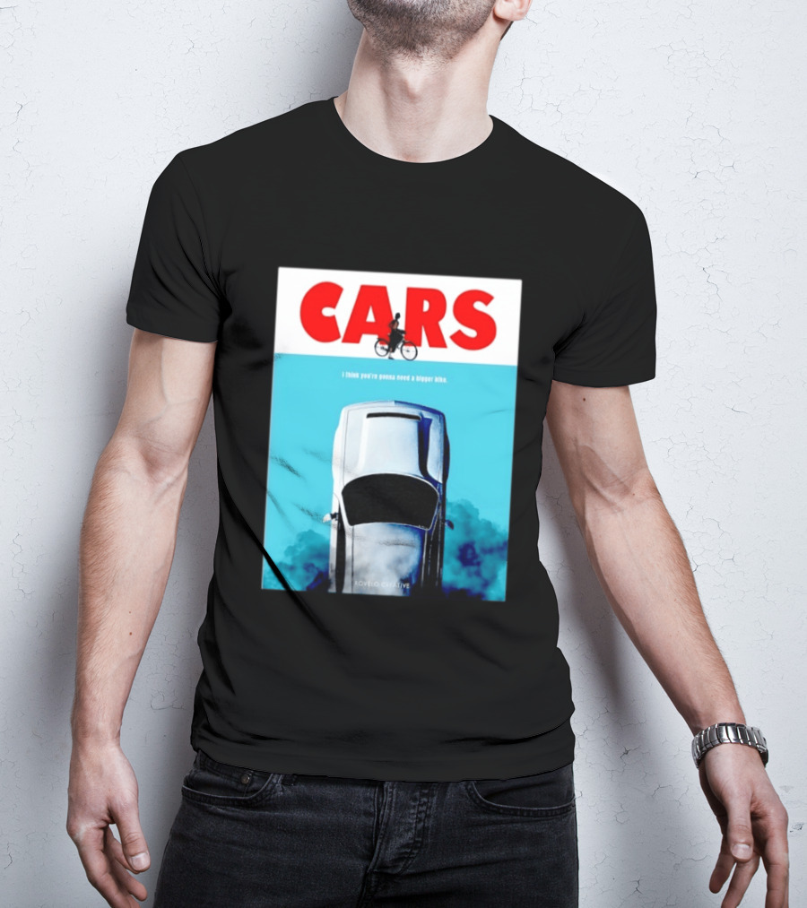 Cars I Think You're Gonna Need A Bigger Bike Jaws T-Shirt