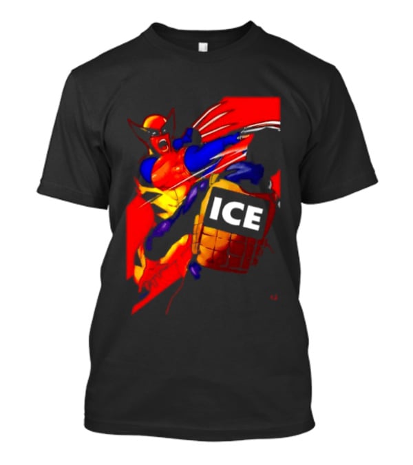 Wolverine Fuck ICE Forever And Always Claws Action T-Shirt