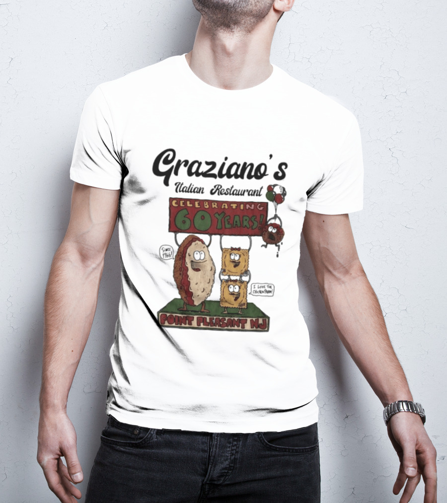Graziano's Italian Restaurant Celebrating 60 Years Point Pleasant NJ Landmark Event T-Shirt