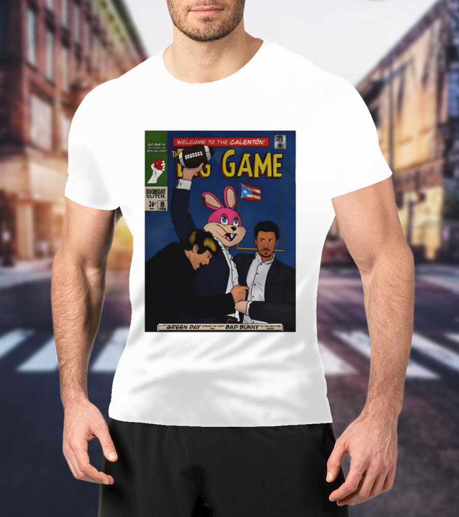 Welcome To The Calenton The Big Game Green Day Bad Bunny Doomsday Glitch T-Shirt