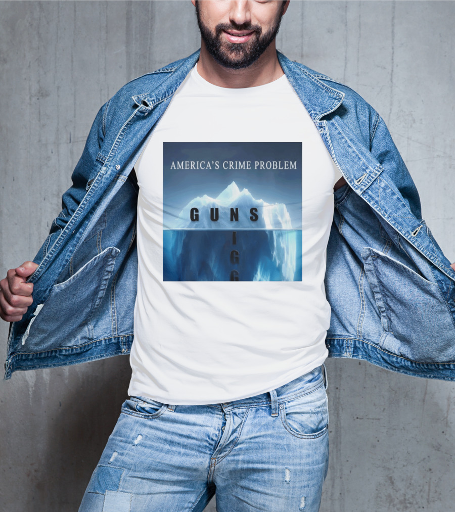 America's Crime Problem Guns Iceberg Analogy Igg T-Shirt