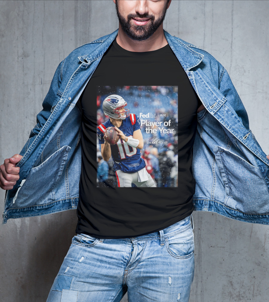 FedEx Air Player Of The Year 2025 Drake Maye Patriots NFL Football T-Shirt