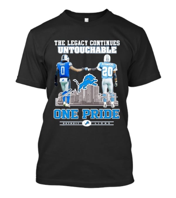 The Legacy Continues Untouchable Gibbs Sanders One Pride Detroit Lions T-Shirt
