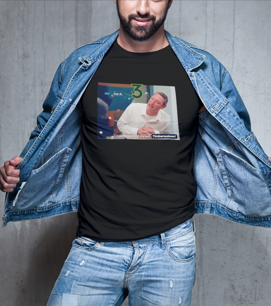 3 Jaden McDaniels Minnesota Timberwolves I Almost Killed Myself T-Shirt