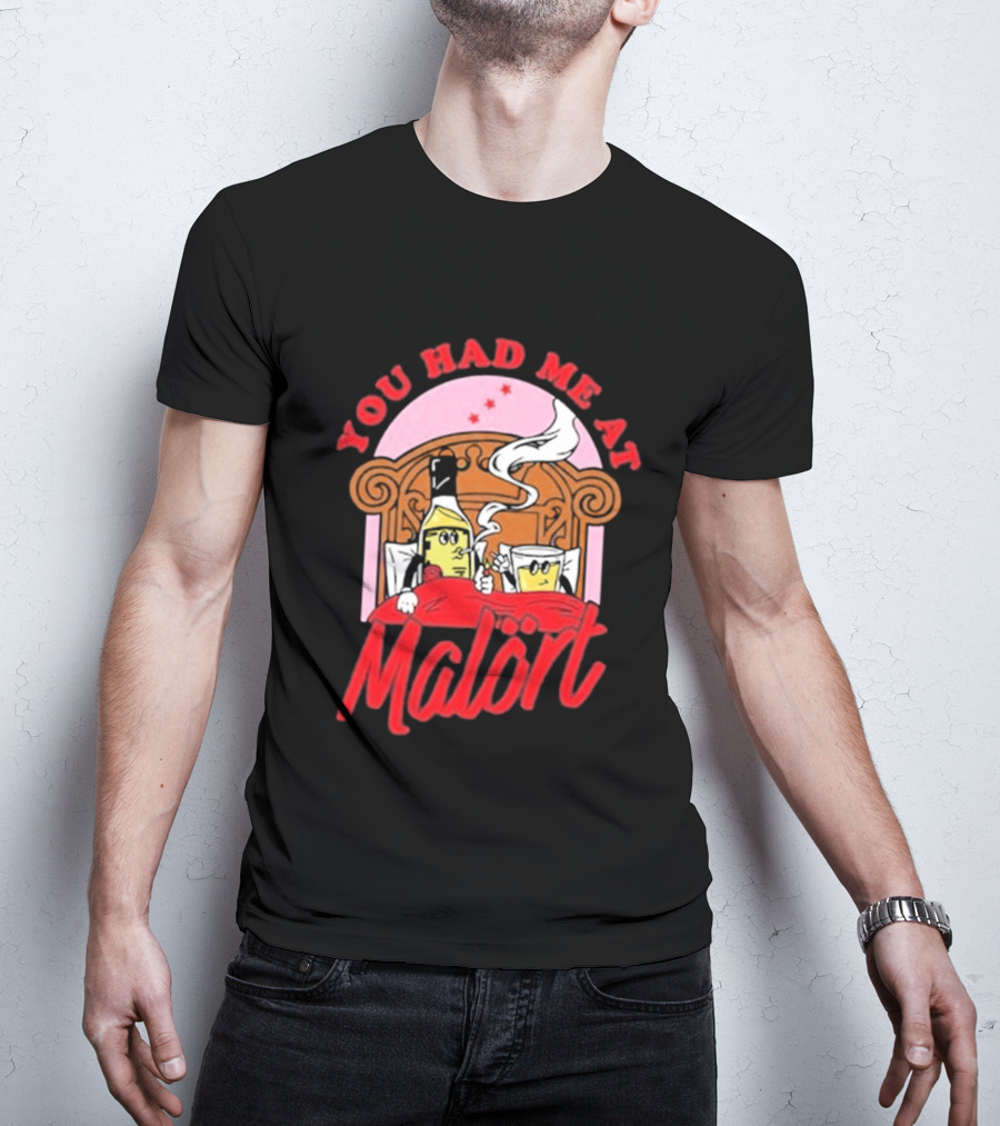 You Had Me At Malört Funny Whiskey Bottle And Glass Bedroom Scene T-Shirt