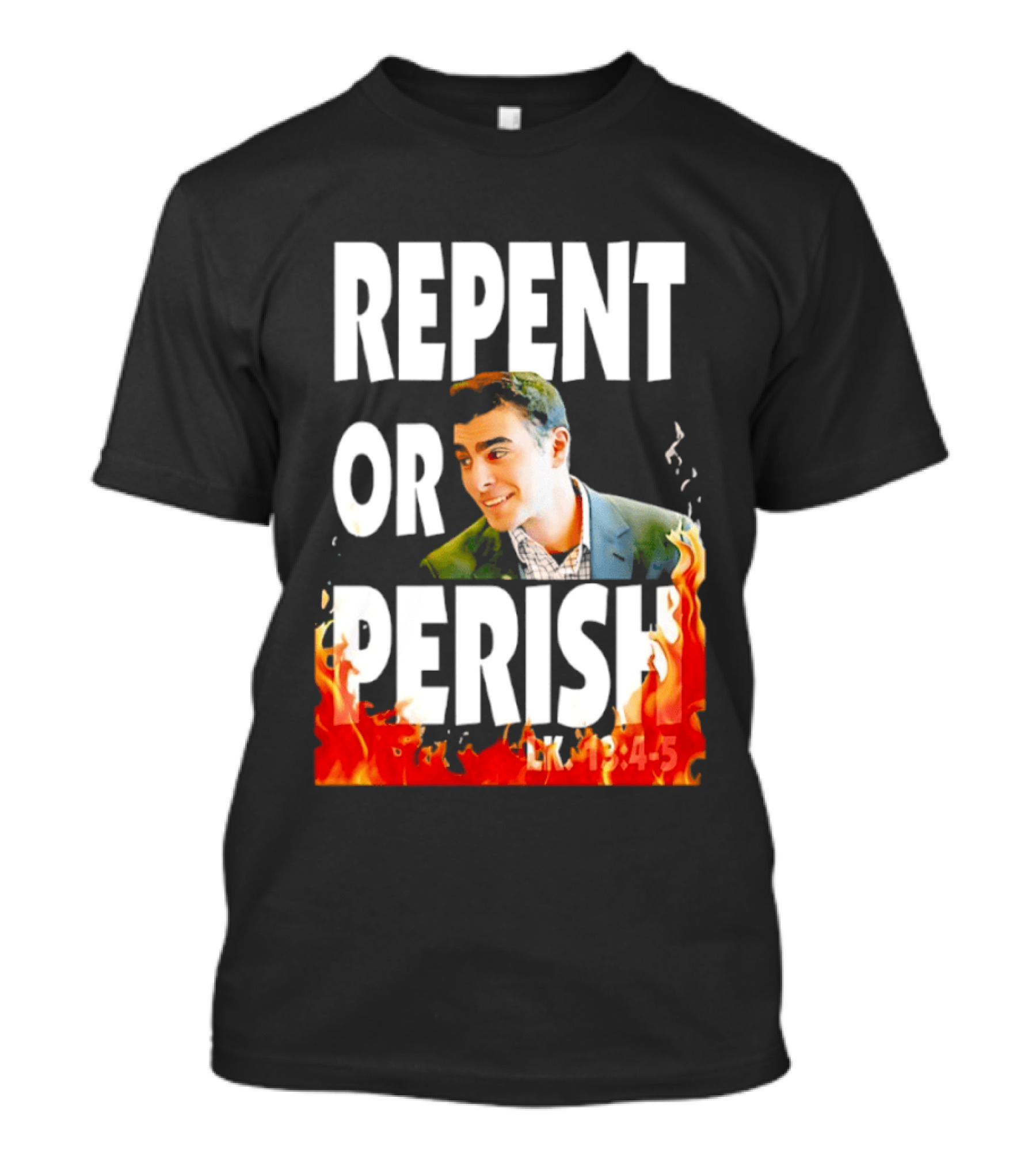 Repent Or Perish Luigi Fire Flame Luke 13:3 5 T-Shirt