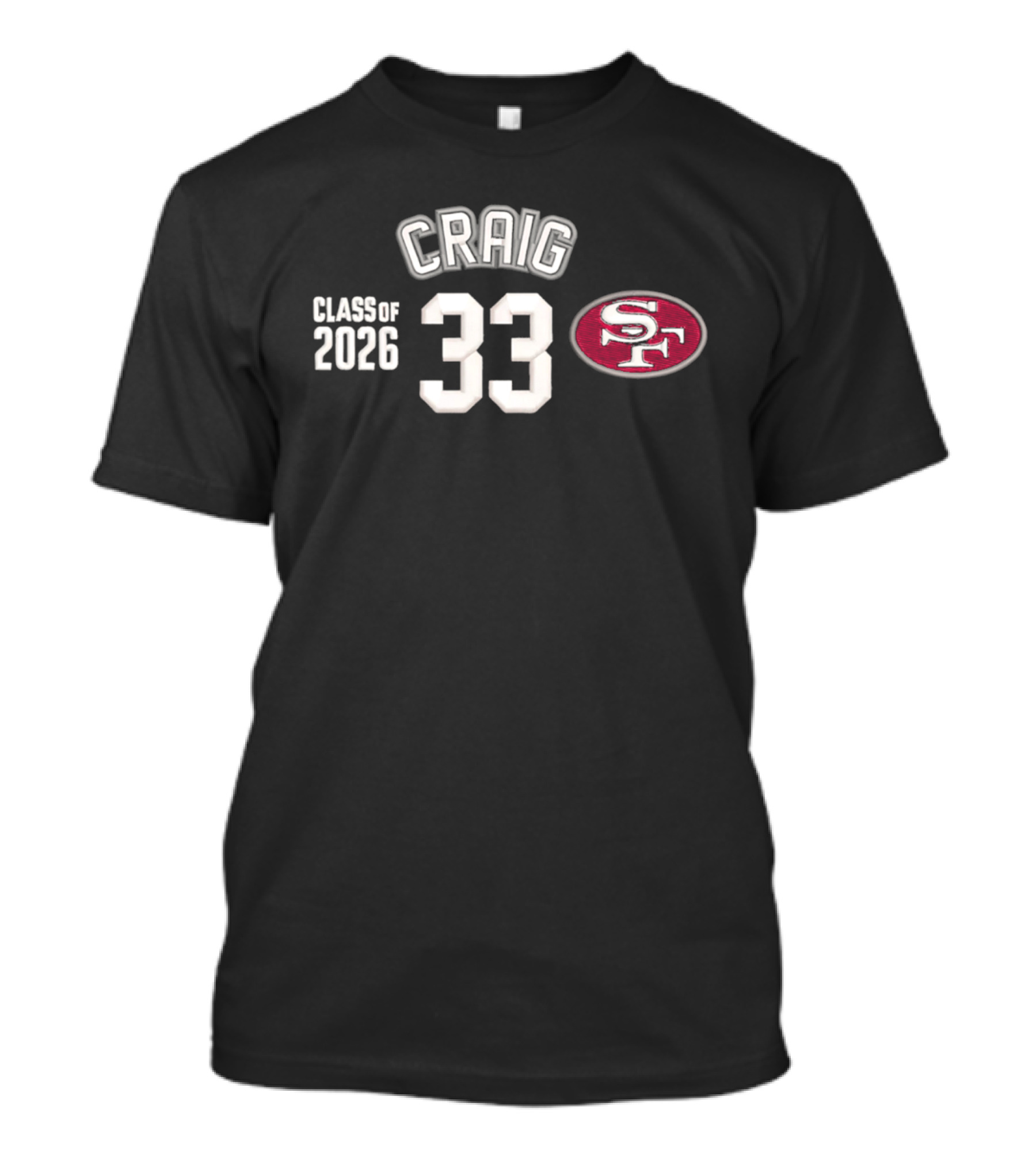 Craig 33 SF Logo Class Of 2026 T-Shirt