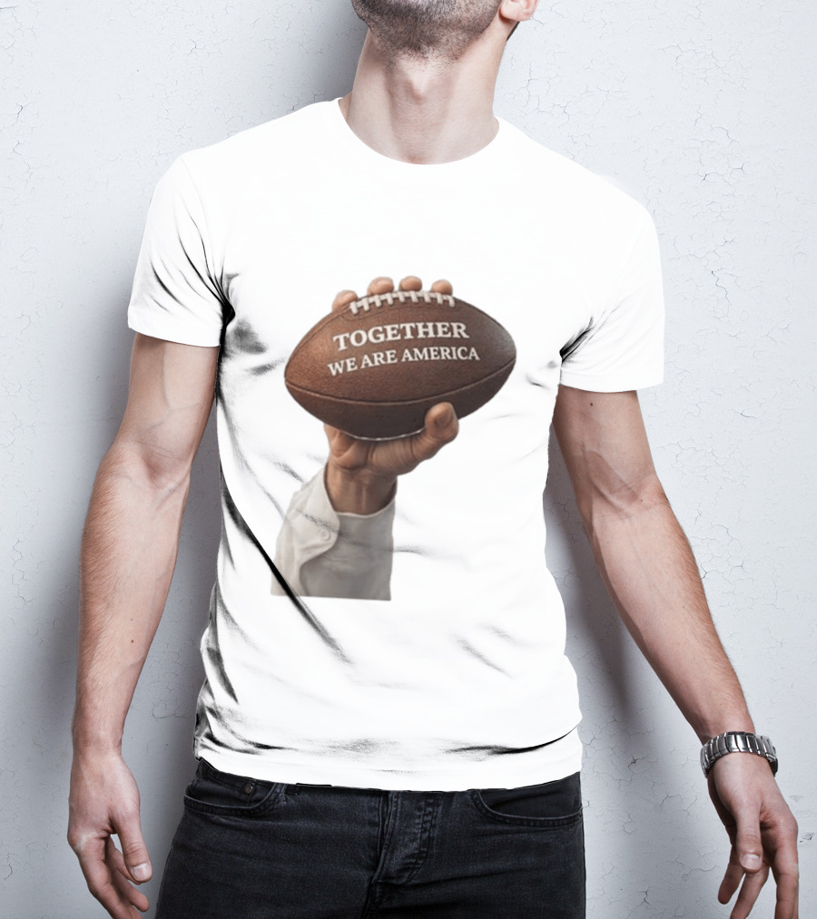 Together We Are America Football Unity 2025 2026 T-Shirt