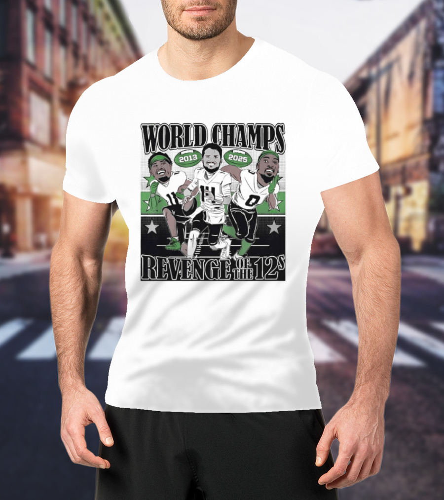 World Champs 2013 2025 Revenge Of The 12s Football Players Meme T-Shirt