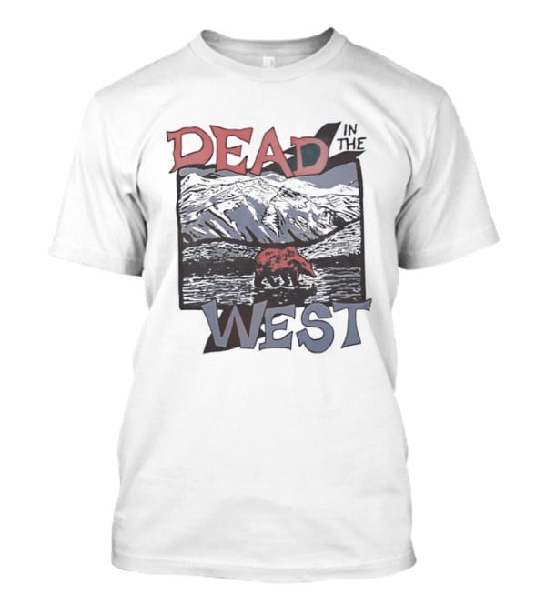 Dead In The West Bear Mountain Landscape T-Shirt