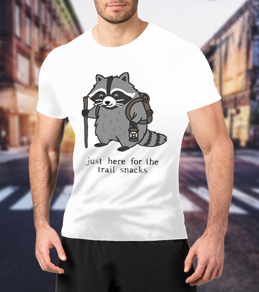Raccoon Hiking Just Here For The Trail Snacks Nature Lover T-Shirt