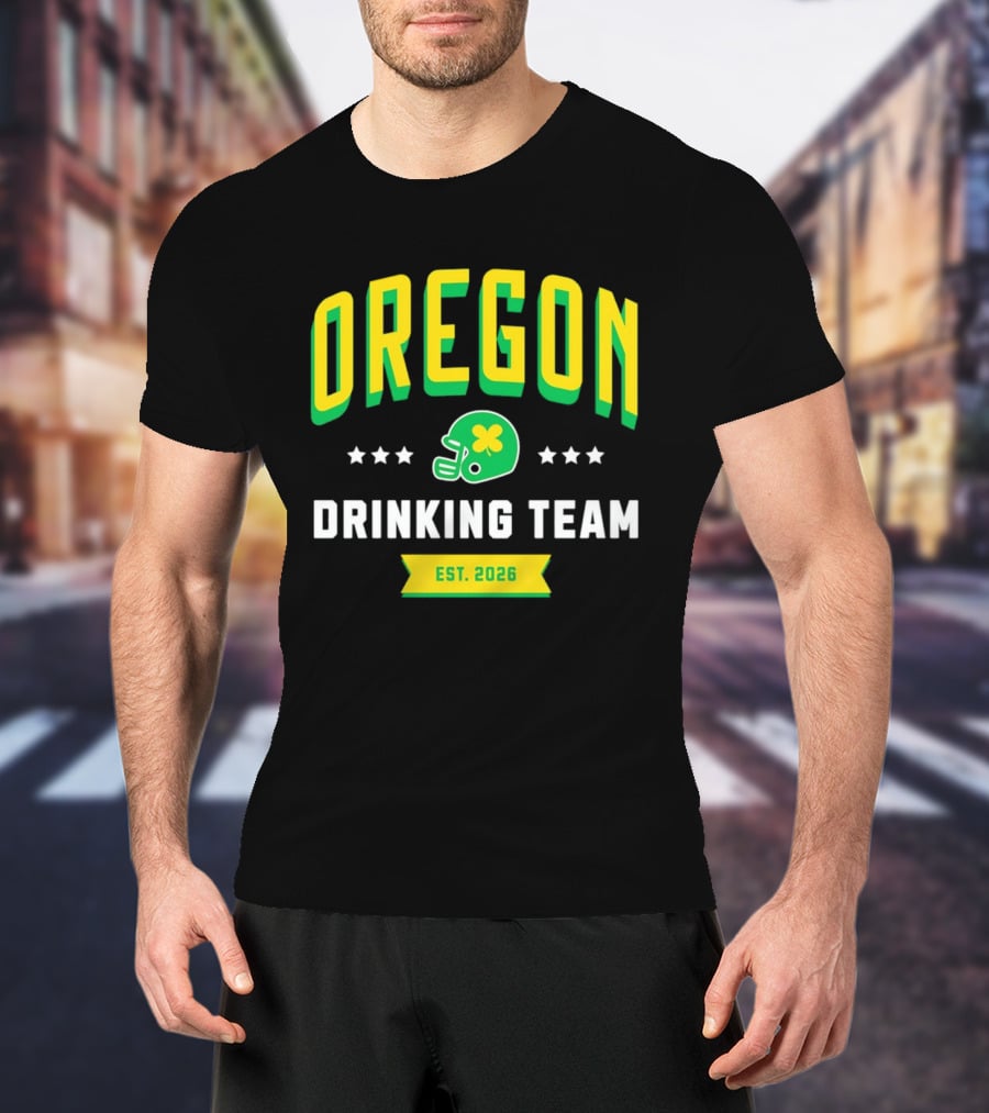 Oregon Drinking Team St. Patrick's Day 2026 Est. 2026 Helmet Clover Stars T-Shirt
