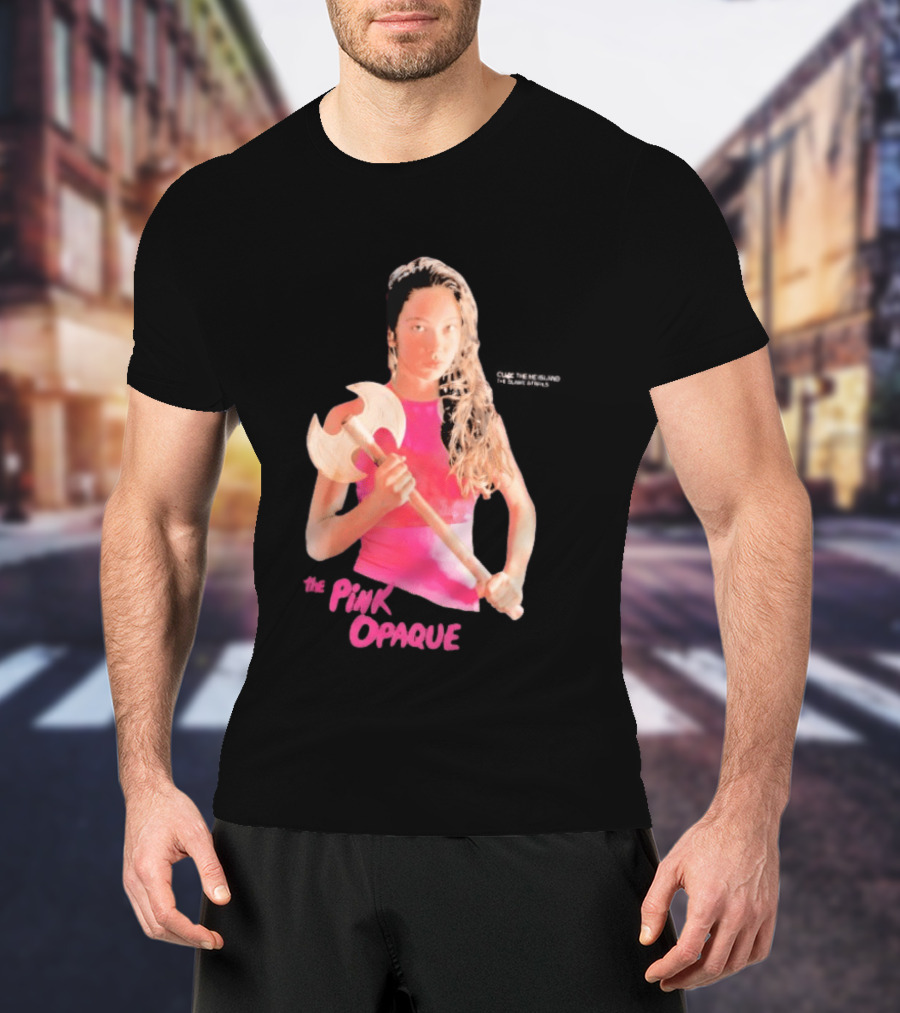 The Pink Opaque Woman Holding Axe T-Shirt