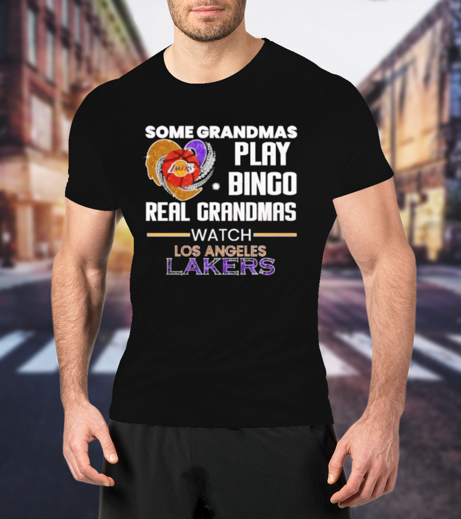 Some Grandmas Play Bingo Real Grandmas Los Angeles Lakers T-Shirt