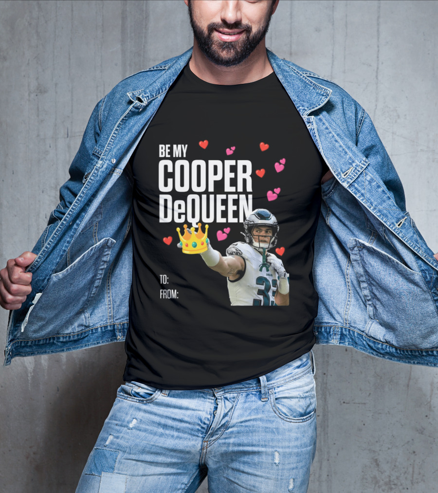 Be My Cooper DeQueen Philadelphia Eagles Hearts Crown T-Shirt