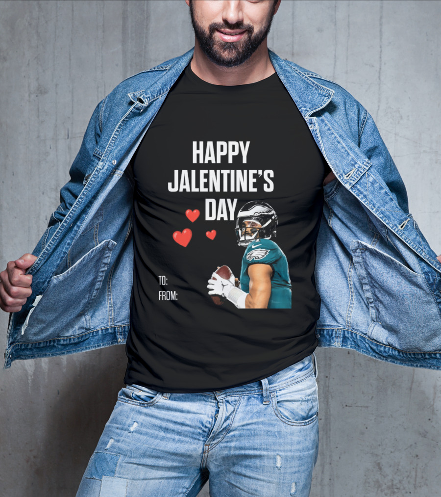 Philadelphia Eagles Happy Jalentine's Day Football Celebration T-Shirt
