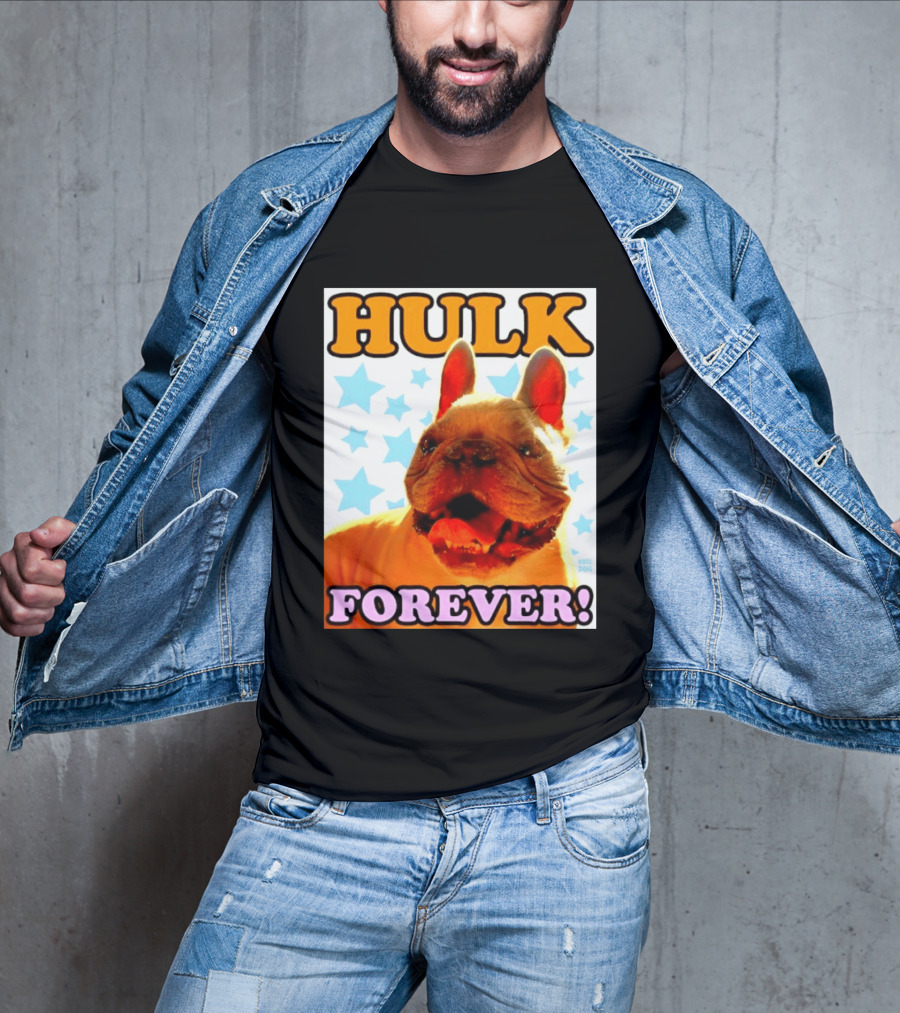 Hulk Forever French Bulldog Stars Dogs T-Shirt