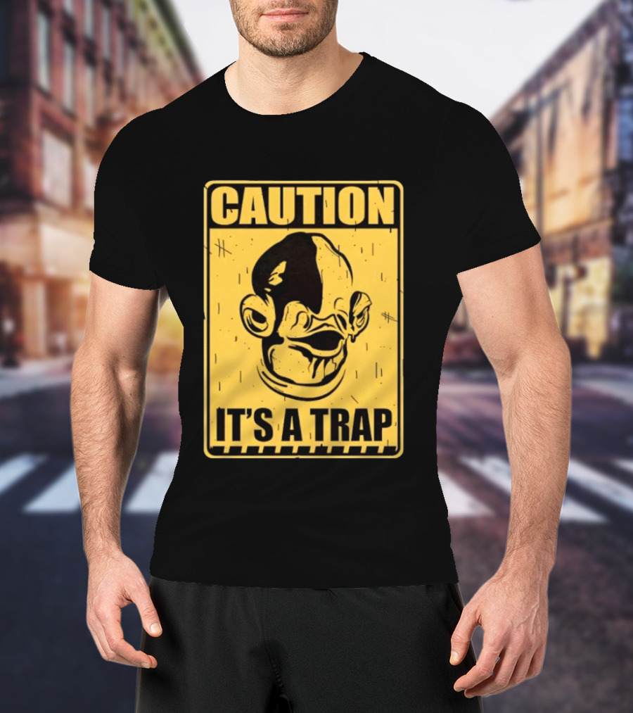 Caution It's A Trap Warning Sign T-Shirt