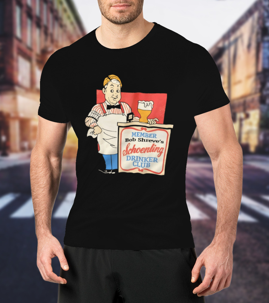 MEMBER Bob Shreve's Schoenling Drinker Club Beer T-Shirt