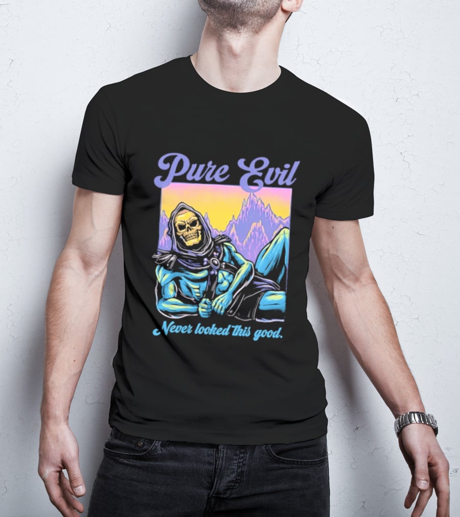 Pure Evil Skeleton Never Looked This Good T-Shirt