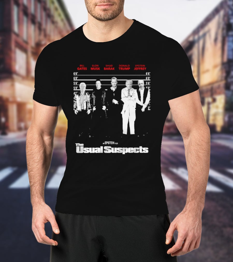 Bill Barack Trump Jeffrey The Usual Suspects T-Shirt
