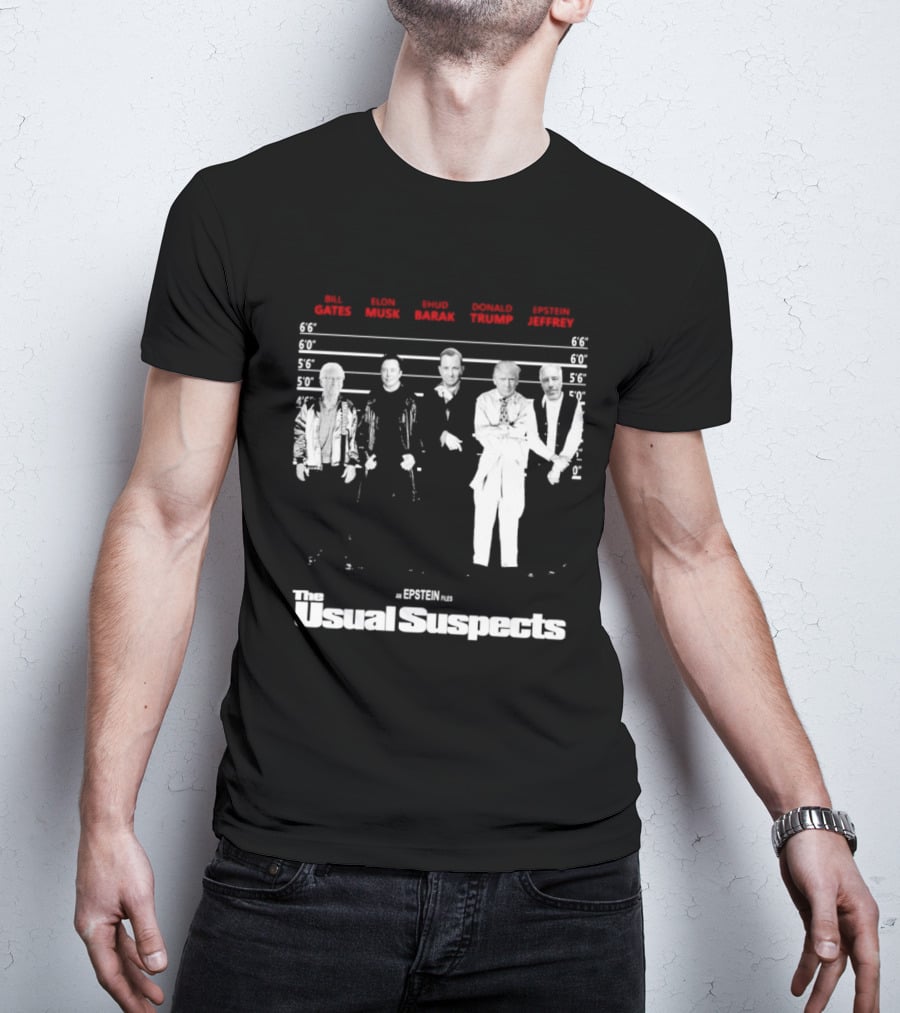 Bill Barack Trump Jeffrey The Usual Suspects T-Shirt