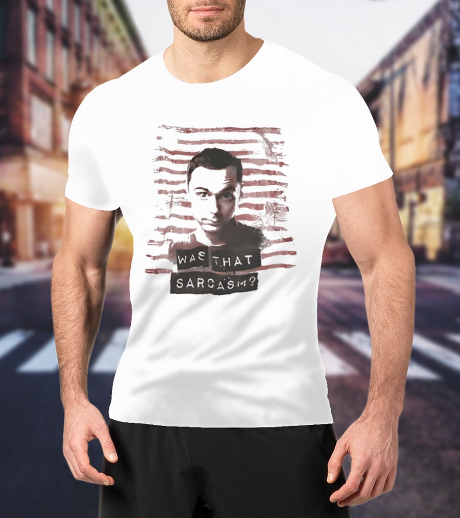 Sheldon Cooper Was That Sarcasm Iconic Quote Stripes T-Shirt