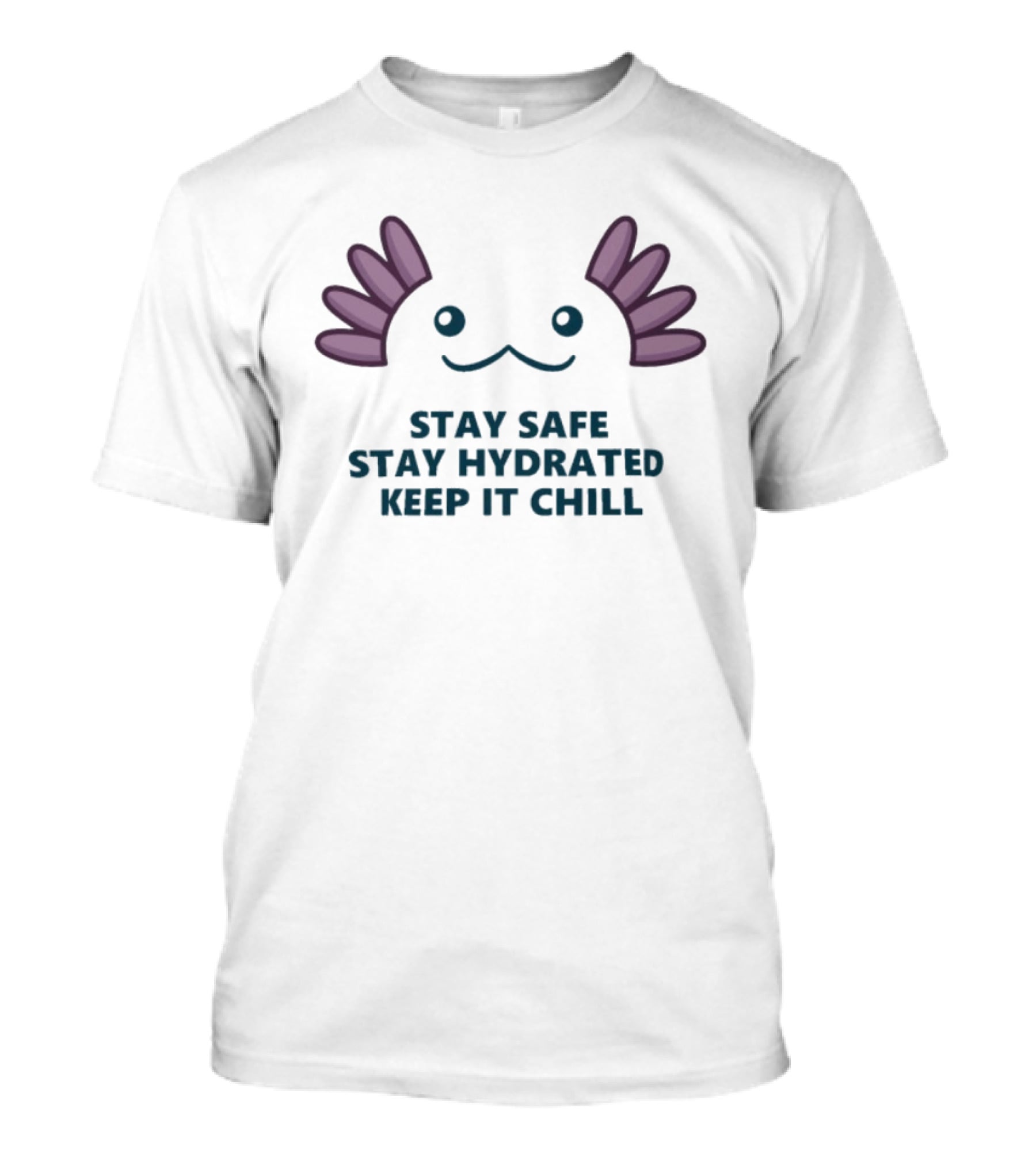 Stay Safe Stay Hydrated Keep It Chill Booper Face TGH Sr T-Shirt