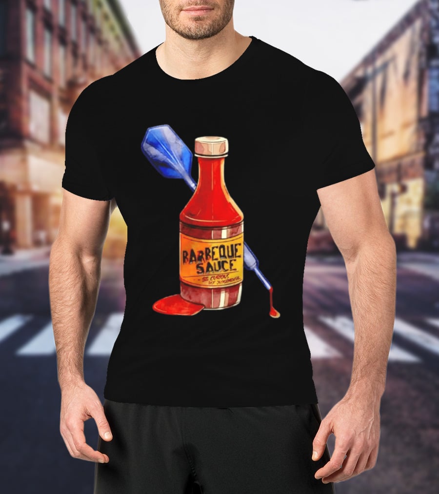 Barbecue Sauce Be Curious Not Judgmental Darts Bottle T-Shirt
