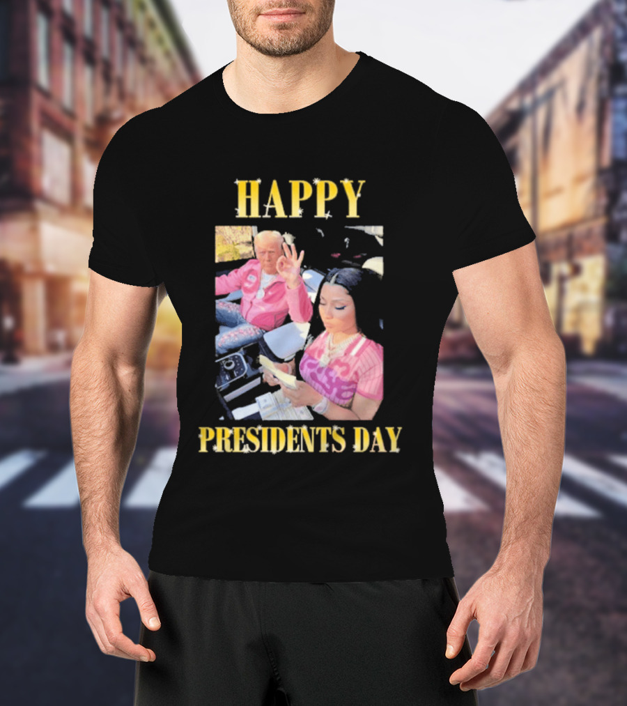 Happy Presidents Day Trump Nicky T-Shirt