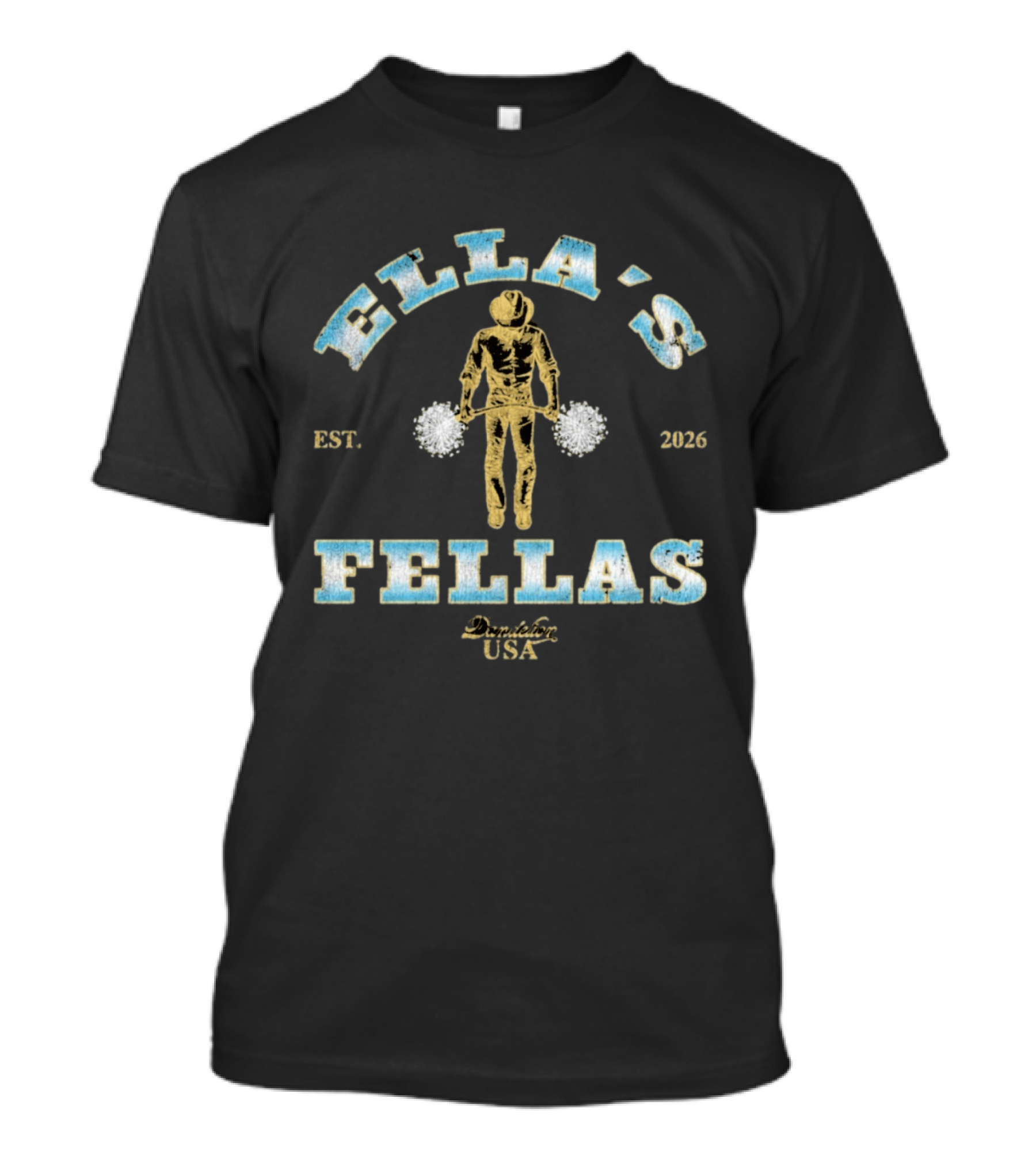 ELLA'S FELLAS EST. 2026 Drumlin USA T-Shirt